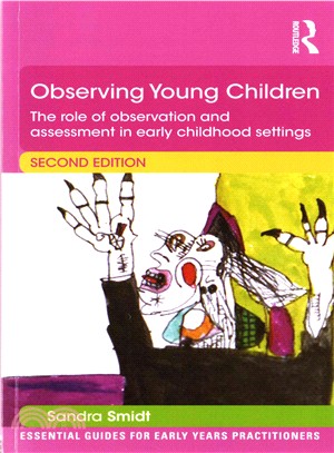 Observing Young Children ─ The role of observation and assessment in early childhood settings