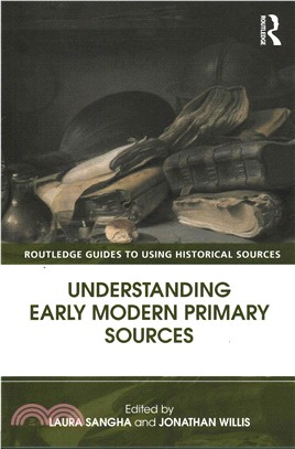 Understanding Early Modern Primary Sources