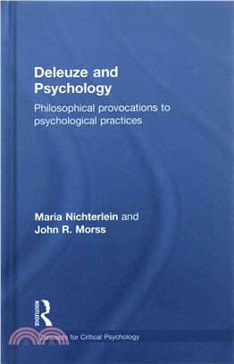 Deleuze and Psychology ― Philosophical Provocations to Psychological Practices