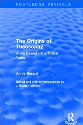 The Origins of Theosophy ─ Annie Besant - The Atheist Years