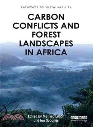 Carbon conflicts and forest landscapes in Africa /
