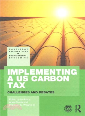 Implementing a US Carbon Tax ─ Challenges and Debates