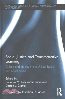 Social Justice and Transformative Learning ─ Culture and Identity in the United States and South Africa