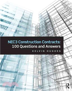 NEC3 Construction Contracts ─ 100 Questions and Answers