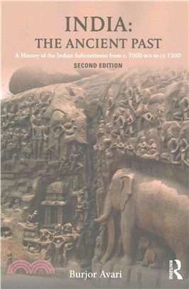 India ─ The Ancient Past: A History of the Indian Subcontinent from C. 7000 BCE to CE 1200