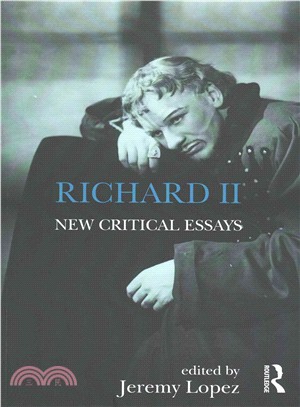 Richard II ─ New Critical Essays