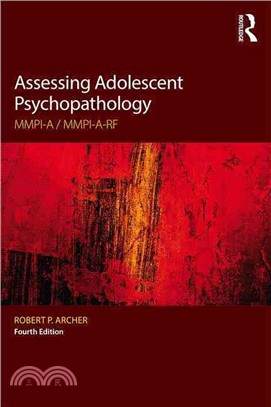 Assessing Adolescent Psychopathology ─ MMPI-A / MMPI-A-RF