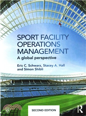 Sport Facility Operations Management ─ A Global Perspective