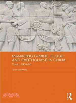 Managing Famine, Flood and Earthquake in China ― Tianjin, 1858 - 85