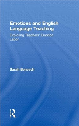 Emotions and English Language Teaching ─ Exploring Teachers?Emotion Labor