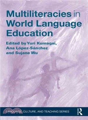 Multiliteracies in World Language Education