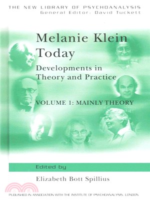 Melanie Klein Today ─ Developments in Theory and Practice: Mainly Theory