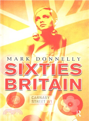Sixties Britain ─ Culture, Society and Politics