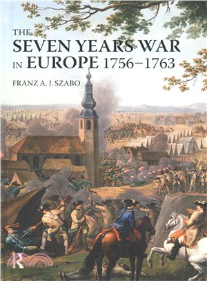 The Seven Years War in Europe, 1756-1763