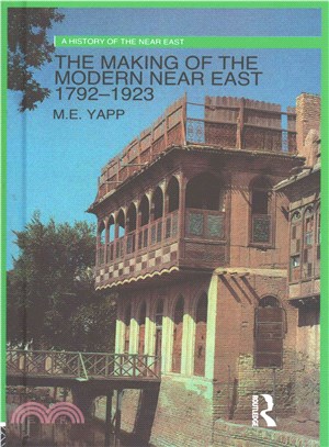 The Making of the Modern Near East 1792-1923