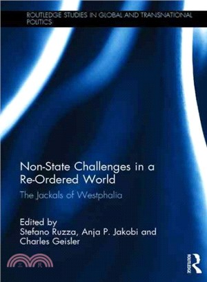 Non-State Challenges in a Re-Ordered World ─ The Jackals of Westphalia