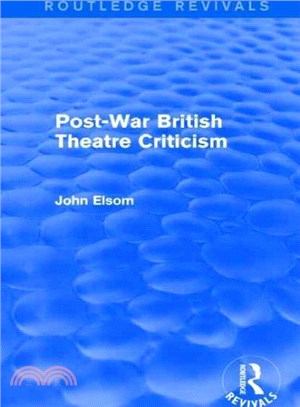 Post-War British Theatre Criticism