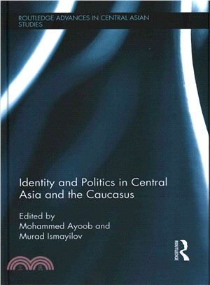 Identity and Politics in Central Asia and the Caucasus