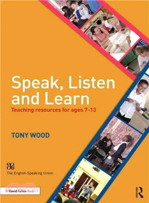 Speak, Listen and Learn ─ Teaching Resources for Ages 7-13