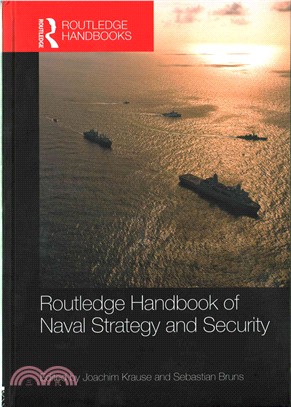 Routledge Handbook of Naval Strategy and Security