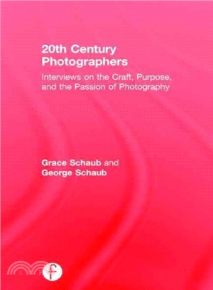 20th century photographersinterviews on the craft, purpose, and the passion of photography /