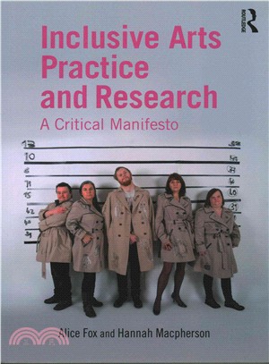 Inclusive Arts Practice and Research ─ A Critical Manifesto