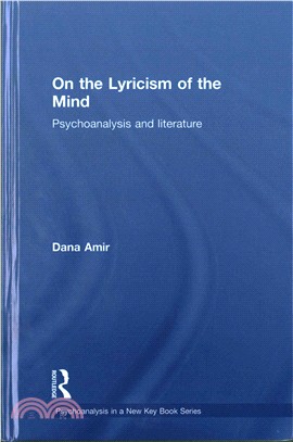 On the Lyricism of the Mind ― Psychoanalysis and Literature