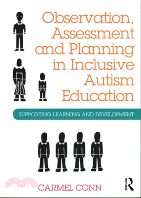 Observation, Assessment and Planning in Inclusive Autism Education ─ Supporting Learning and Development