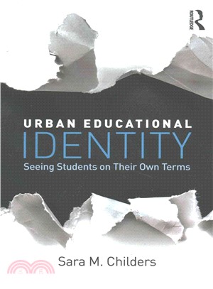 Urban Educational Identity ─ Seeing Students on Their Own Terms