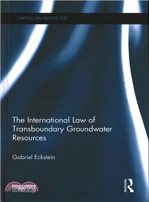 The International Law of Transboundary Groundwater Resources