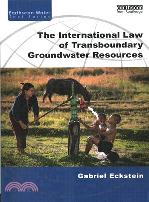 The International Law of Transboundary Groundwater Resources