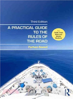 A Practical Guide to the Rules of the Road ― For Oow, Chief Mate and Master Students