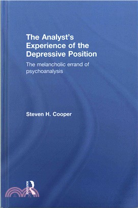 The Analyst's Experience of the Depressive Position ─ The melancholic errand of psychoanalysis