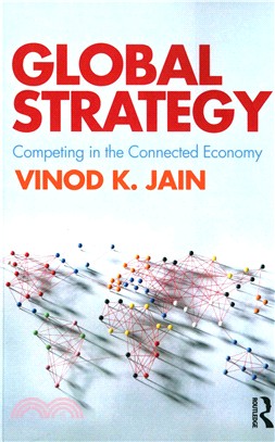 Global Strategy ─ Competing in the Connected Economy