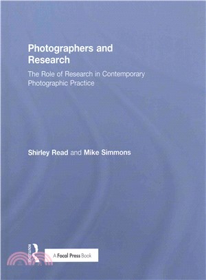 Photographers and Research ─ The Role of Research in Contemporary Photographic Practice