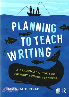 Planning to Teach Writing ─ A Practical Guide for Primary School Teachers