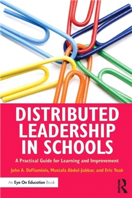 Distributed Leadership in Schools ─ A Practical Guide for Learning and Improvement