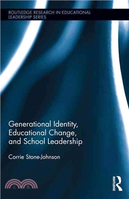 Generational Identity, Educational Change, and School Leadership