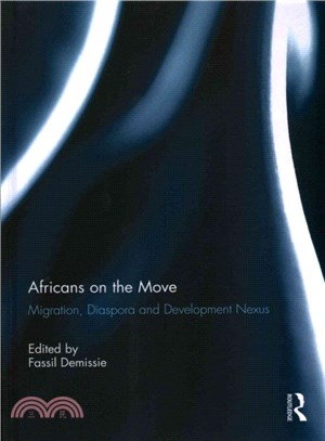 Africans on the Move ─ Migration, Diaspora and Development Nexus