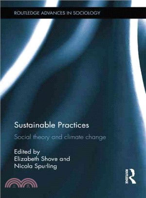 Sustainable Practices ─ Social Theory and Climate Change