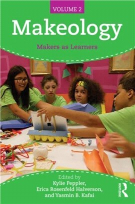 Makeology ─ Makers As Learners