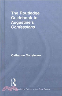 The Routledge Guidebook to Augustine's Confessions