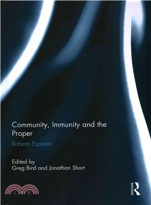 Community, Immunity and the Proper ─ Roberto Esposito