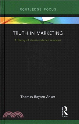 Truth in Marketing ─ A Theory of Claim-Evidence Relations