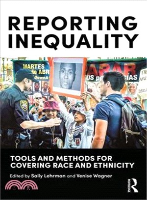 Reporting Inequality ─ Tools and Methods for Covering Race and Ethnicity