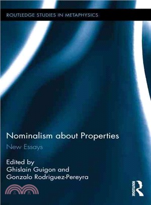 Nominalism about Properties ─ New Essays