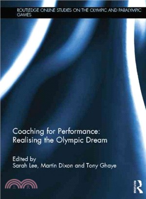 Coaching for Performance ─ Realising the Olympic Dream