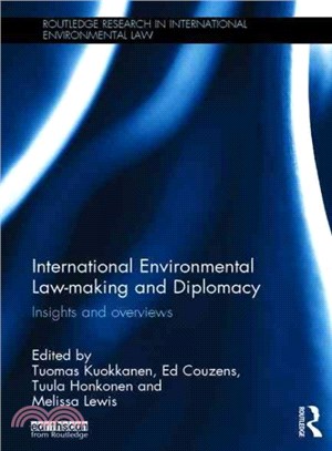 International Environmental Law-making and Diplomacy ─ Insights and overviews
