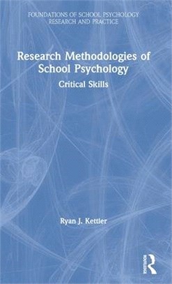 Research Methodologies of School Psychology ― Critical Skills