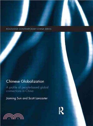 Chinese Globalization ─ A Profile of People-based Global Connections in China